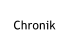 Chronik